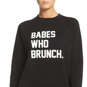 Brunette the Label Babes who Brunch Sweatshirt